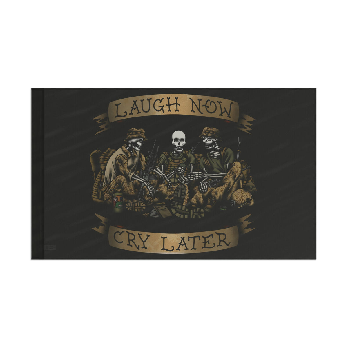 Laugh Now Cry Later Skeletons - Flag