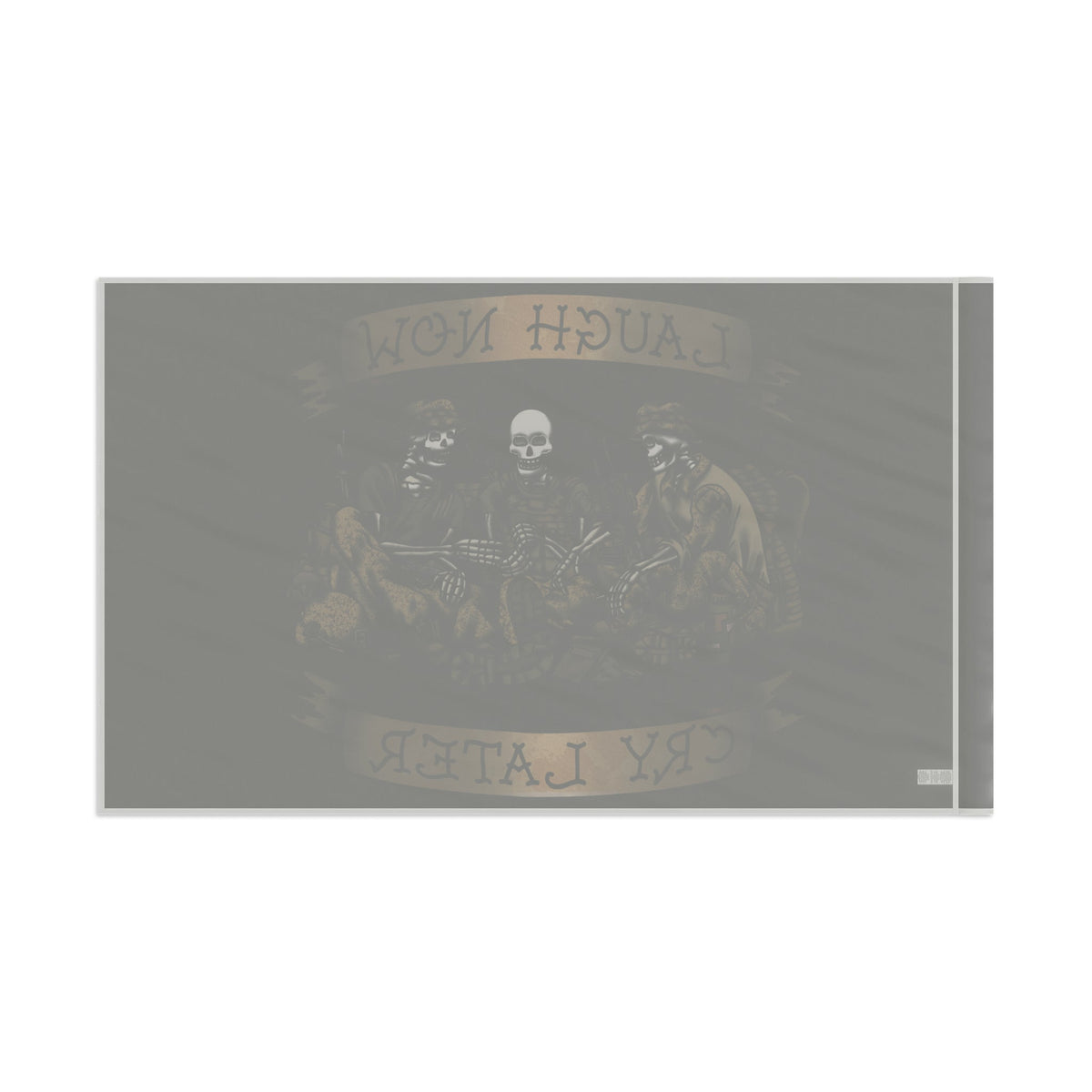 Laugh Now Cry Later Skeletons - Flag
