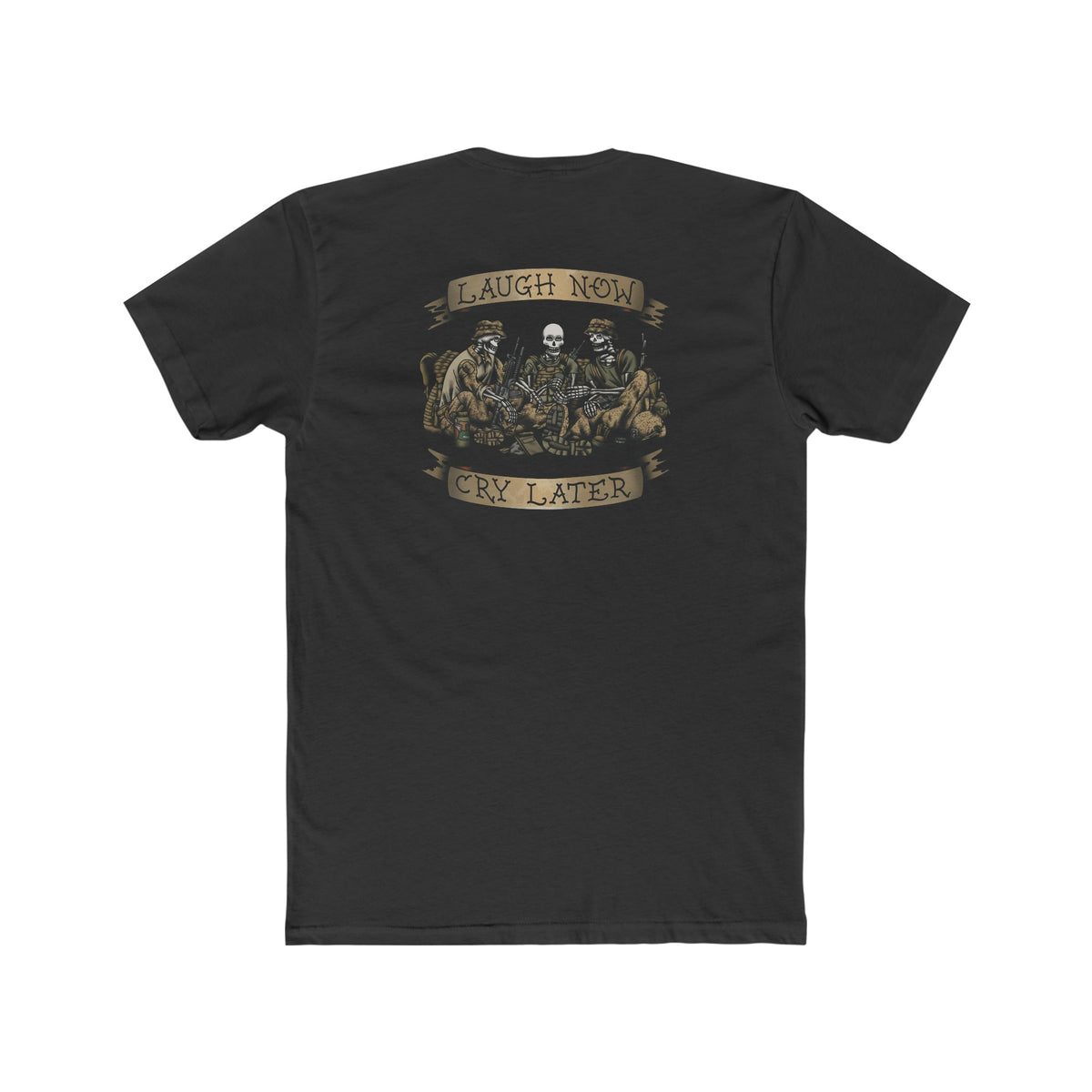Laugh Now Cry Later Skeletons - Crew Tee