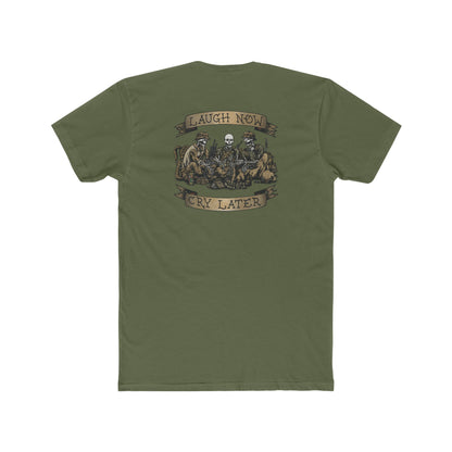 Laugh Now Cry Later Skeletons - Crew Tee