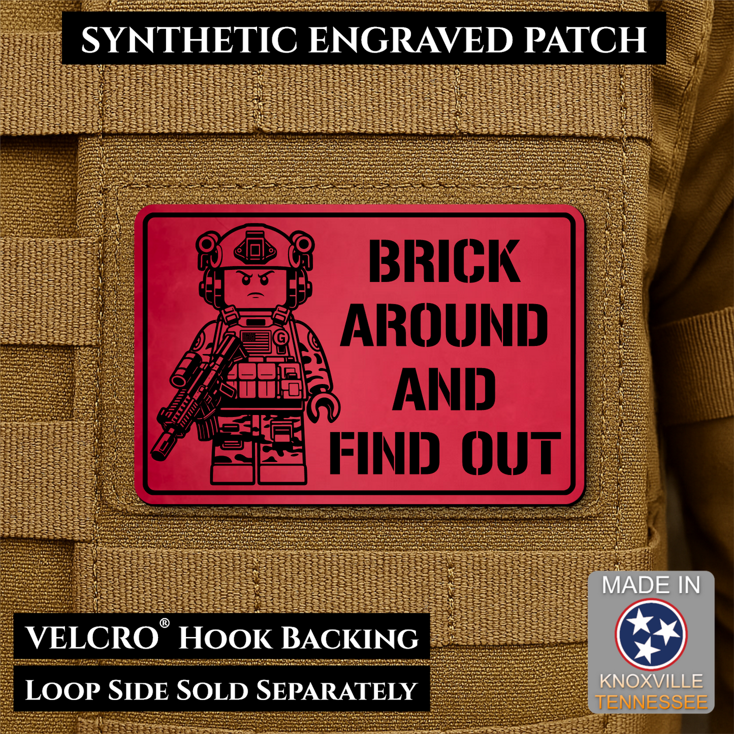 Brick Around & Find Out Funny Morale Patch | Made in USA | VELCRO® Brand Hook Backing