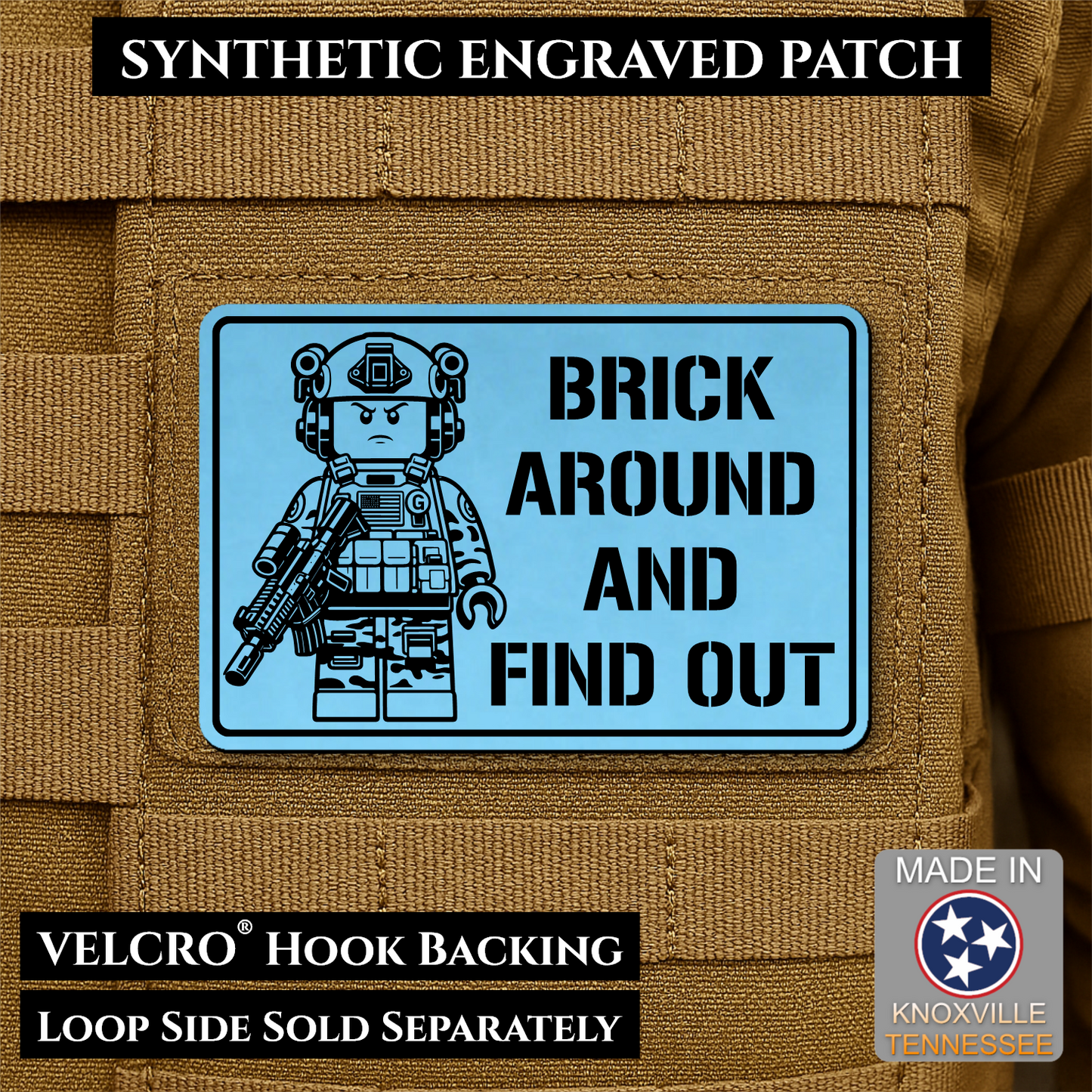 Brick Around & Find Out Funny Morale Patch | Made in USA | VELCRO® Brand Hook Backing