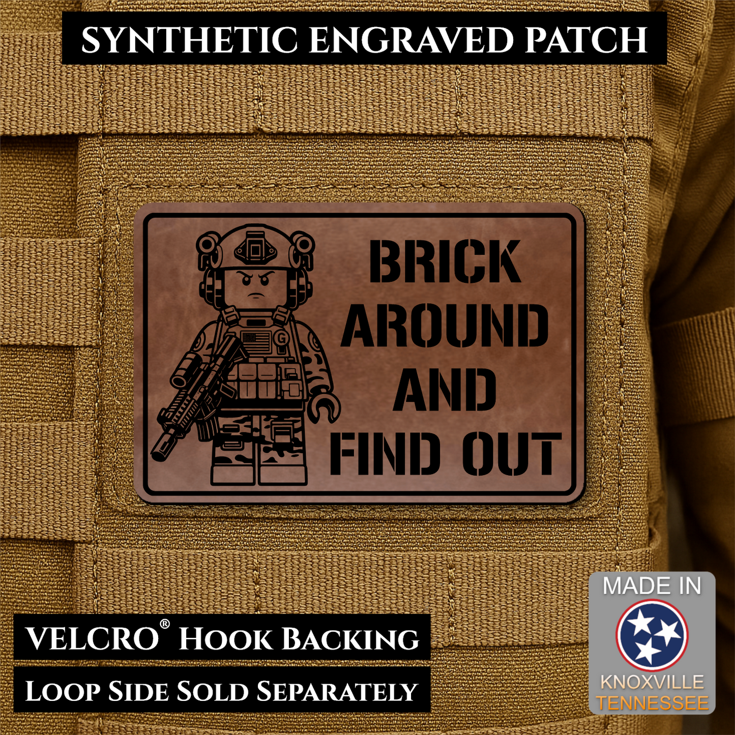 Brick Around & Find Out Funny Morale Patch | Made in USA | VELCRO® Brand Hook Backing