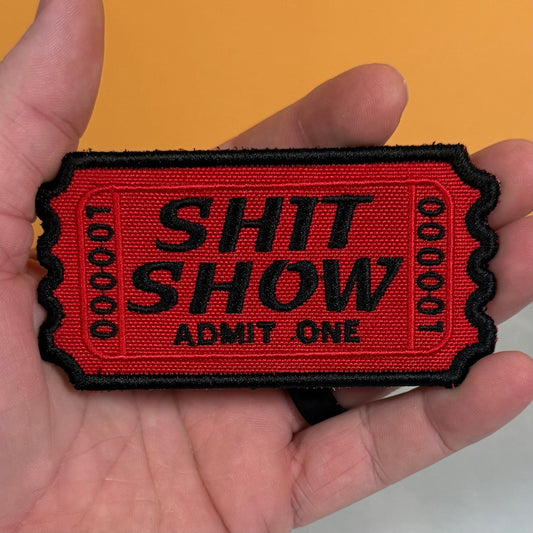Shit Show Ticket Funny Morale Patch, 2.3x4" | Made in USA | VELCRO® Brand Hook Backing