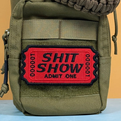 Shit Show Ticket Funny Morale Patch, 2.3x4" | Made in USA | VELCRO® Brand Hook Backing